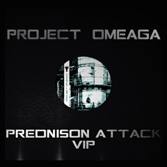 Project Omeaga - Prednison Attack VIP