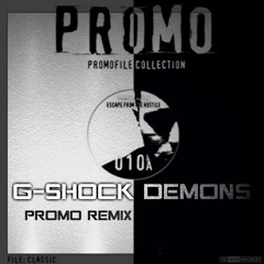 G-Shock - DEMONS (Promo Remix)