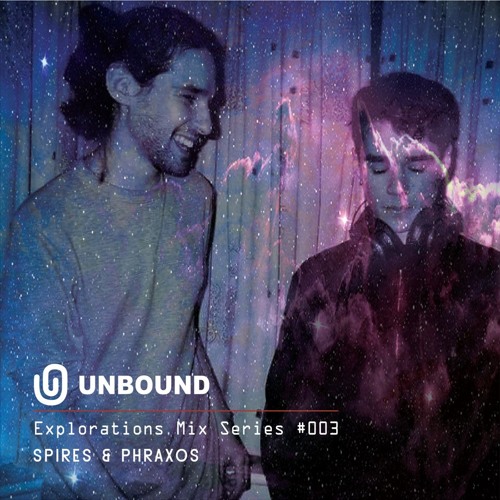 Explorations Mix # 003 - Spires & Phraxos