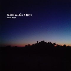 False Hope (Breathing on Mars)[Preview] - Tobias Zaldua & Nave