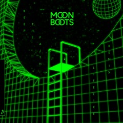 Moon Boots feat. Nic Hanson - Keep The Faith (Lifelike Remix)