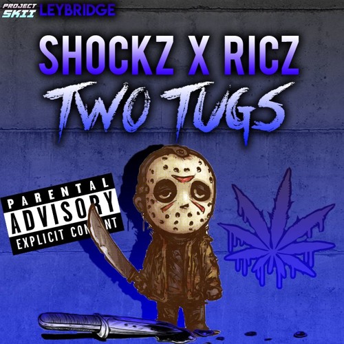 Shockz x Ricz - Two Tugs