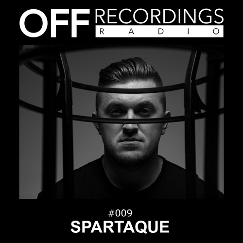 OFF Recordings Radio 009 with Spartaque