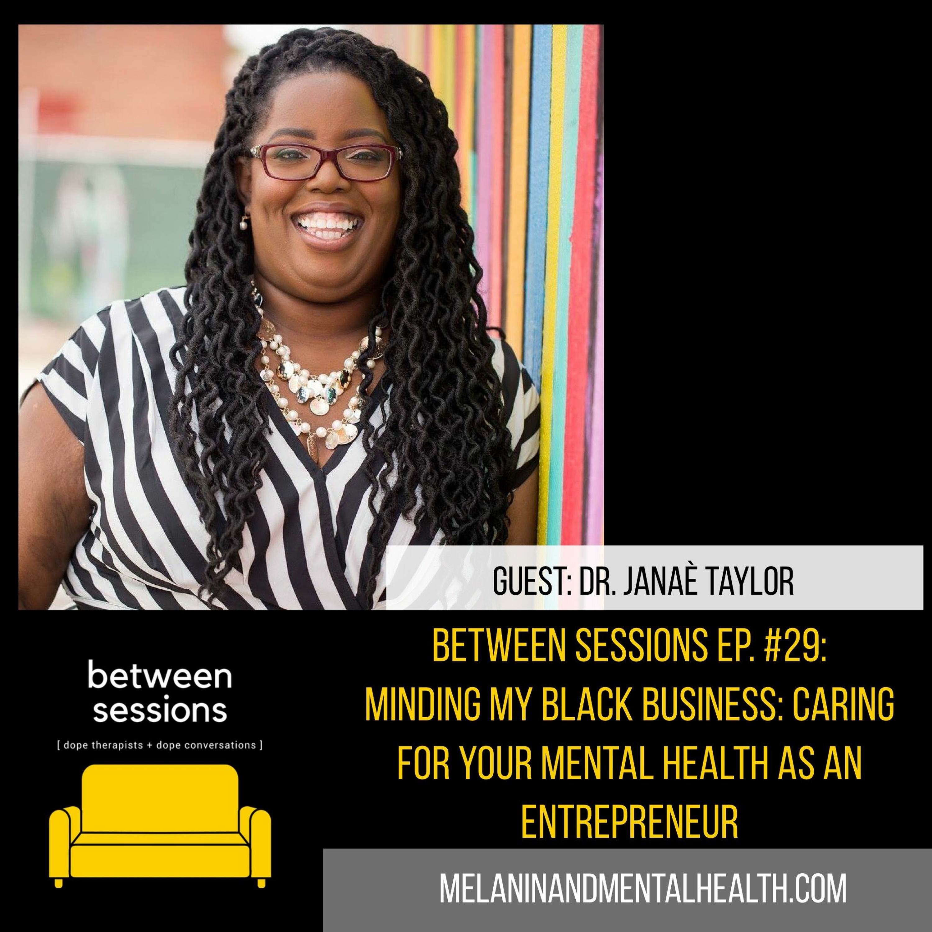 Session 29: Caring For Your Mental Health as an Entrepreneur episode artwork