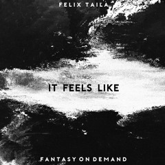 It Feels Like (Instrumental)