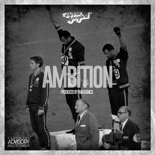 Ambition - (Prod. By Wazasnics)