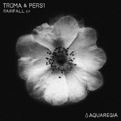 Troma & PERS1 - Leah (Preview) - AQR011