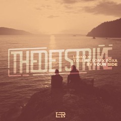 Linko x Tom Wilson x Foxa - By Your Side (THEDETSTRIKE Remix)