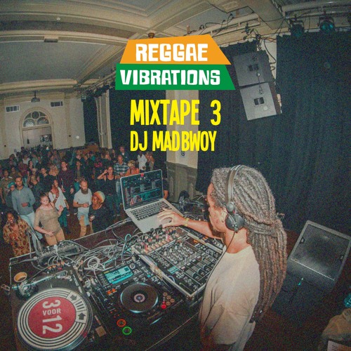 Reggae Vibrations Mixtape #3
