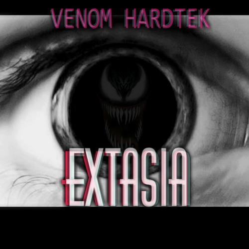 Venom Hardtek - Extasia