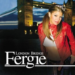 London Bridge (Mashup) free dl