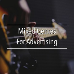 Mixed Genres For Advertising