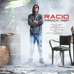 Racio - Mogu Sve Al Nemam Kad (ft. Minja & Bratac Soplet)