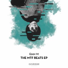 Eddy M - MTF Beat (Original Mix) [Clarisse Records CR069]