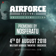 Promo Mix by Nosferatu | AIRFORCE Festival 2018