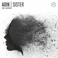 ADIN - Sister