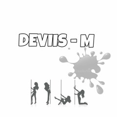 Deviis-M ft Lexus & D-Phat Pussy Phat(4k followers Connard gift)Buy = Freedownload