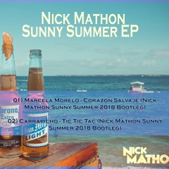 Marcela Morelo - Corazón Salvaje (Nick Mathon Sunny Summer 2018 Bootleg) [BUY = FREE DOWNLOAD]