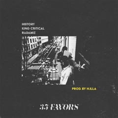 35 Favors (Feat. Radamiz & King Critical)