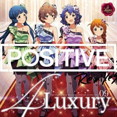 【mashup】Positive 4 Weekend【POSITIVE x 花盛りWeekend✿】