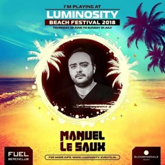 Manuel Le Saux Live At Luminosity Beach Festival 2018