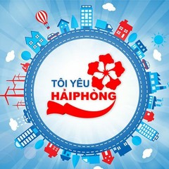 Tôi Người Hải Phòng - DanhMFBiz