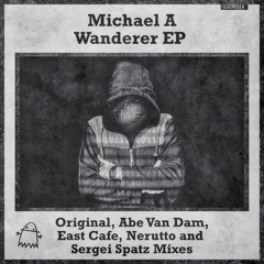 Michael A - Wanderer (Nerutto Remix) [Ghost Digital Records]