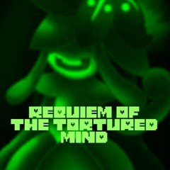 [Stomping Ground] Requiem of the Tortured Mind [My Take]