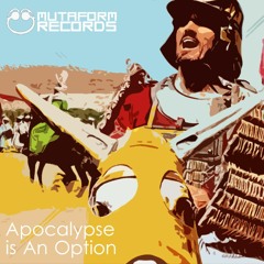 Apocalypse is an option - short version