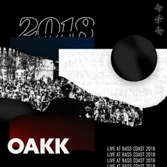 OAKK Live at Bass Coast 2018