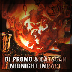 Dj Promo & Catscan - Midnight Impact