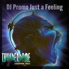 DJ Promo - Just A Feeling