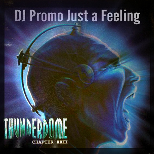 DJ Promo - Just A Feeling