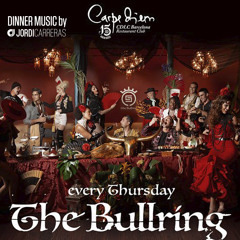 THE BULLRING DINNER MUSIC - Selected & Mixed by Jordi Carreras for CDLC
