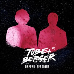 Deeper Sessions by Tube & Berger #22