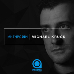 MNTNPC064 - MONOTON:audio pres. Best of Michael Kruck