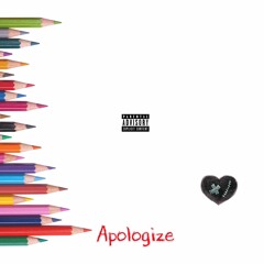 Apologize (Prod NappedBeats)