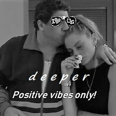 Christoph Maria - Deeper Positive Vibes Only