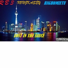 KvngKasey x BHTU x RB3-Lost In The Sauce