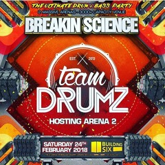 TEAMDRUMZ ft Eksman BREAKIN SCIENCE BUILDING6 FEB 2018