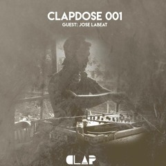 CLAPDOSE 001 - JOSE LABEAT