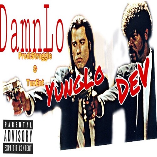 Lo Ft. DeV - Damn Lo (Prod Struggle X Tuxent)