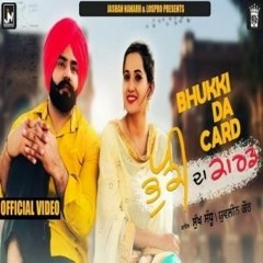 Bhukki Da Card Sukh Sandhu