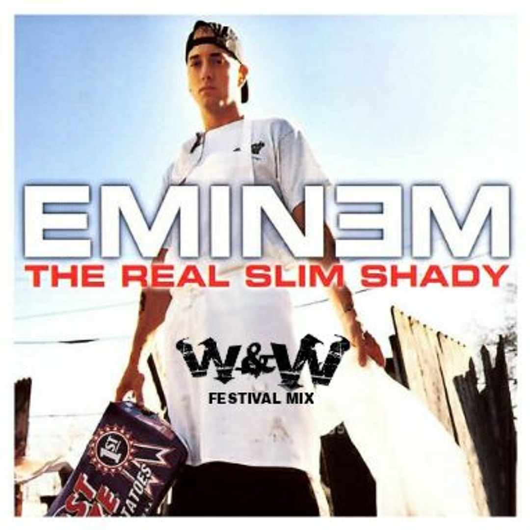 Stream Eminem - The Real Slim Shady (W&W Festival Mix) by Stream Eminem - The Real Slim Shady (W&W Festival Mix) by