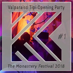 Valparaiso Tipi Pre-Party @ The Monastery Festival Goch Pt1