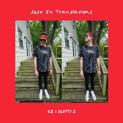 Lost In Translations (Prod. Scotty Z & KZ) (Snapchat - officialkz)