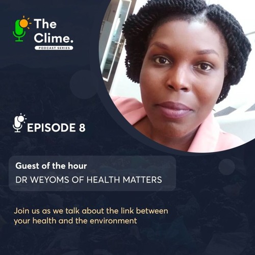 EP 8 -The Environment and Your Health