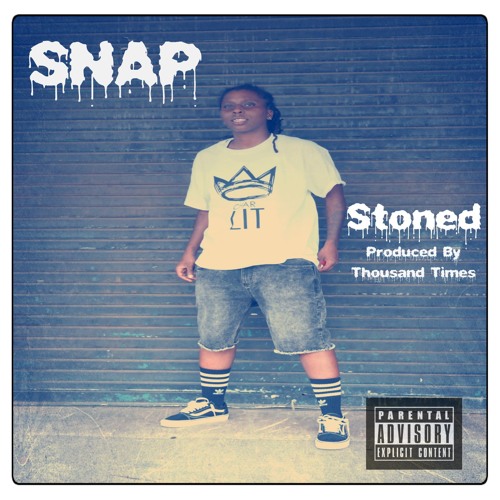 Stoned Feat. SNAP - Thousand Times