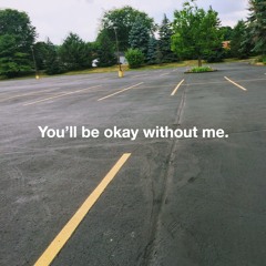 twohead & isa - You'll be okay without me. [prod. Zboi The Matchstick]