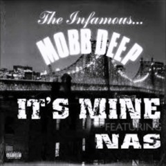 MOBB DEEP & NAS - ITS MINE (REMIX) [prod.by SOUL] (2009)